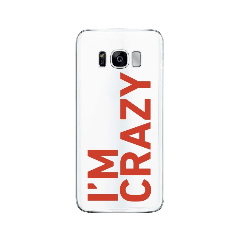 I’m Crazy Cover for the Samsung Galaxy S8
